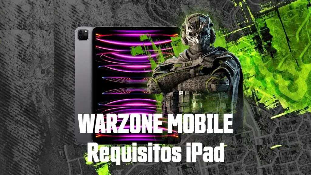 Warzone mobile nuevos requisitos oficiales en iPad